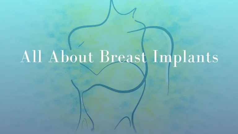 Breast Implant Size, Profile and Sizing Considerations